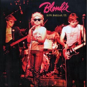 Blondie - 11:59, Dallas Texas - Vinyl LP